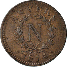 Monnaie, FRENCH STATES, ANTWERP, Napoleon I, 10 Centimes, 1814, Wolschot, TTB