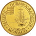Francia, Token, Jetón turístico, 98/ Musée Océanographique - Monaco, Arts &
