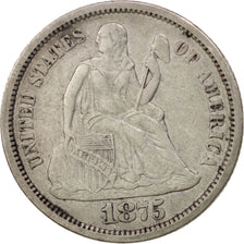 Stati Uniti, Seated Liberty Dime, Dime, 1875, U.S. Mint, San Francisco, BB, A...